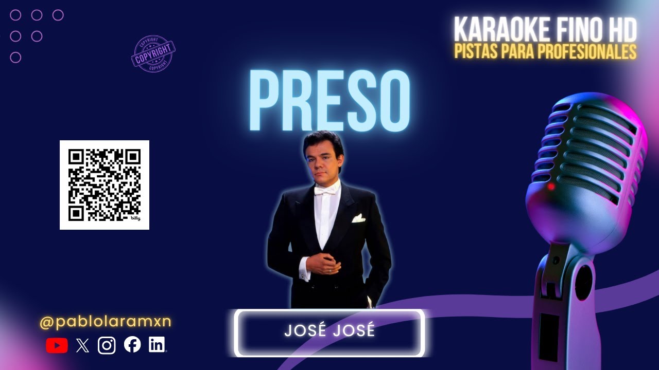 Preso Karaoke Fino HD | José José | Rafael Pérez Botija | Pistas Para Profesionales