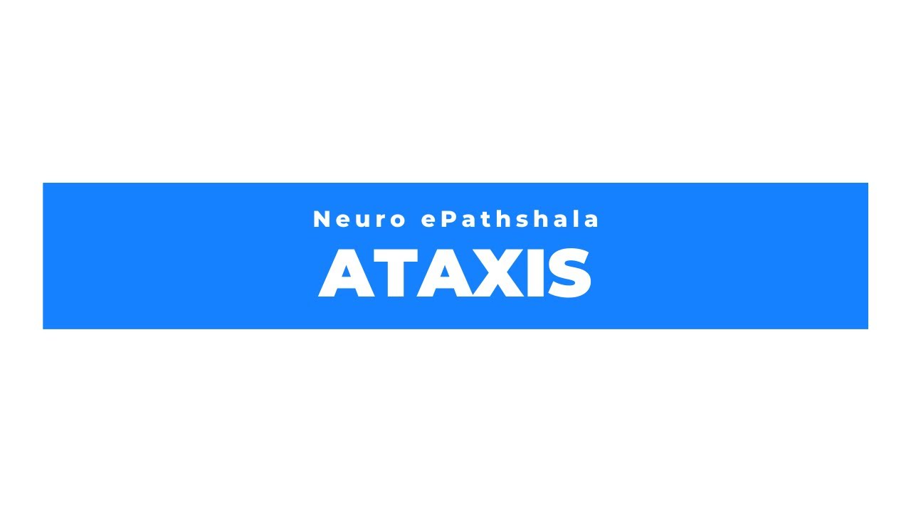 Ataxia ||Neurology Lectures||Neuro ePathshala by Dr.SP Gorthi