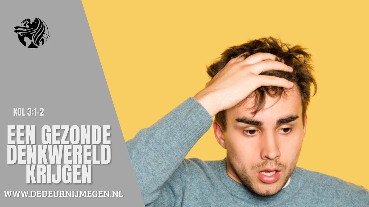 Een gezonde denkwereld krijgen | Zondagmorgen 8-2-2026