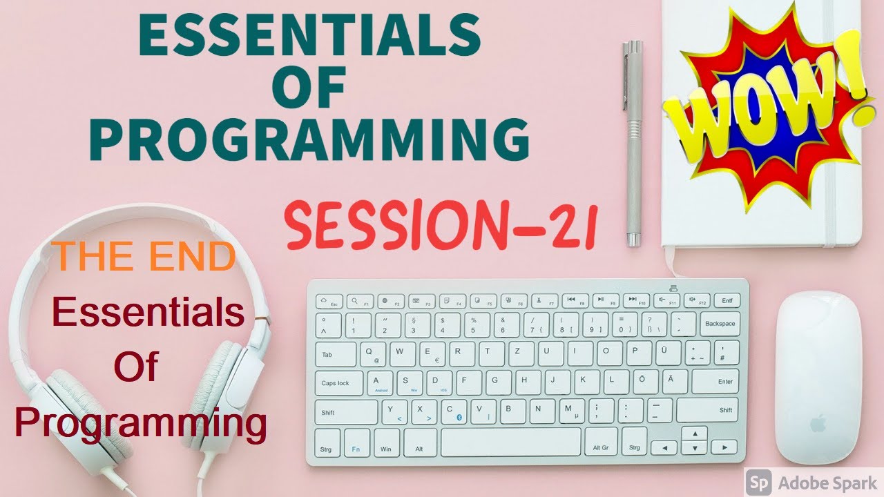 Last session Essentials Of Programming