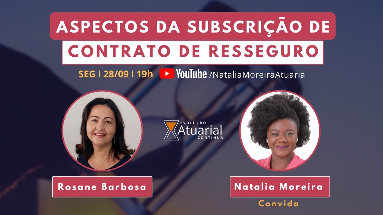 Aspectos da Subscrição de Contrato de Resseguro