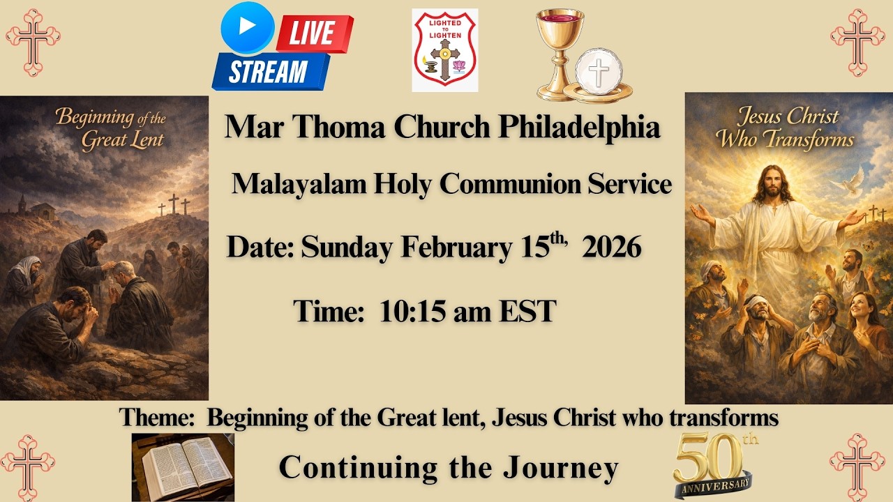 Malayalam Holy Communion Service | Sunday February 15th   2026 | Mar Thoma Church Philadelphia