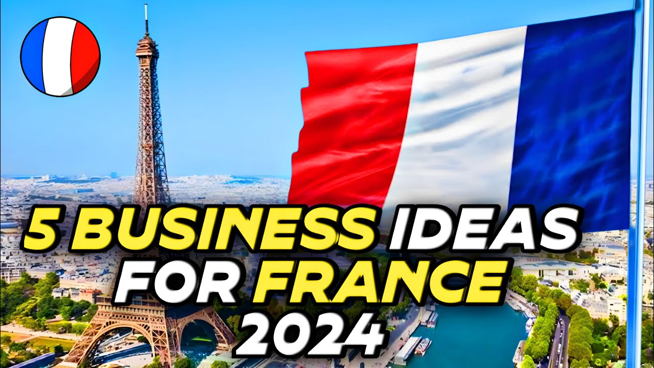 🇫🇷 | 5 | Small Business Ideas | for France | 2024 | Profitable | Small Business Ideas | France