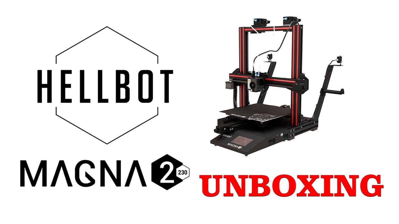 Unboxing Impresora 3D Hellbot Magna 2 230 ¿Qué trae la caja?
