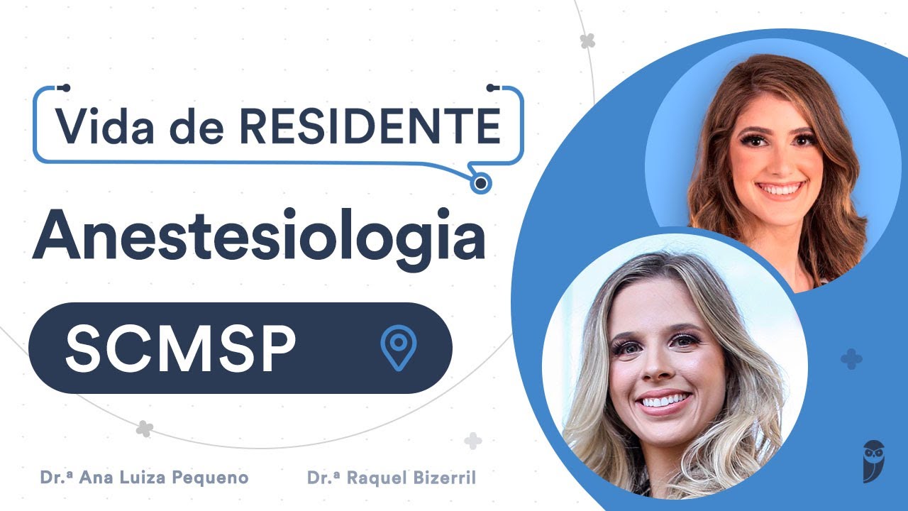 Como é o programa de Residência de Anestesiologia na Santa Casa de Misericórdia de São Paulo (SCMSP)