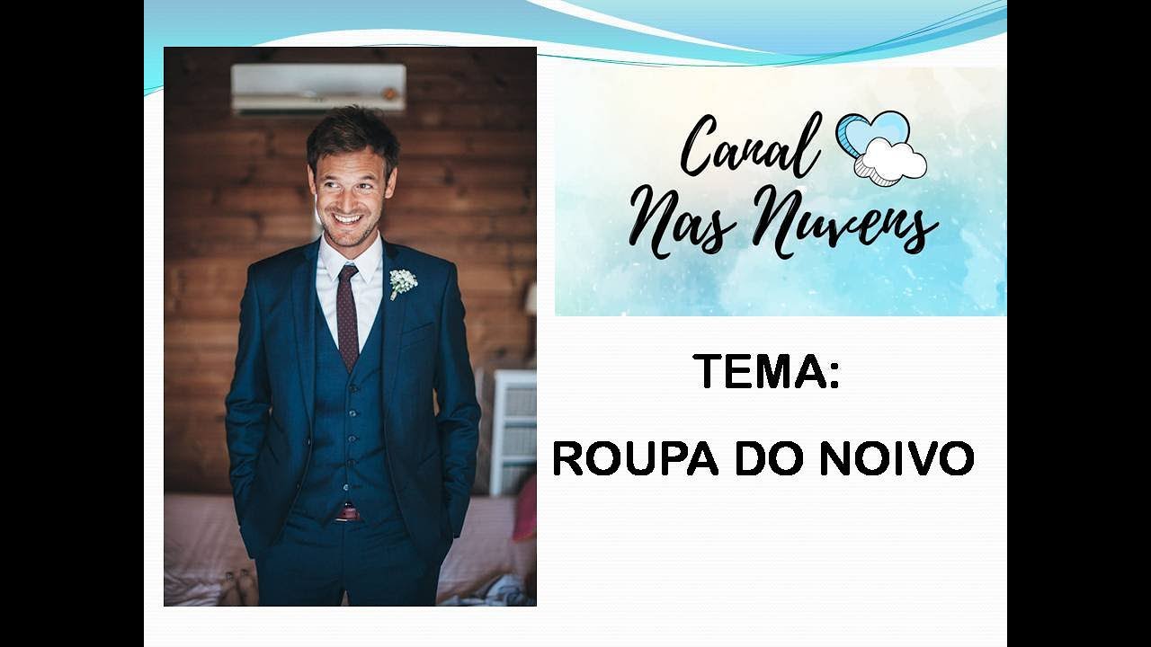 A ROUPA DO NOIVO