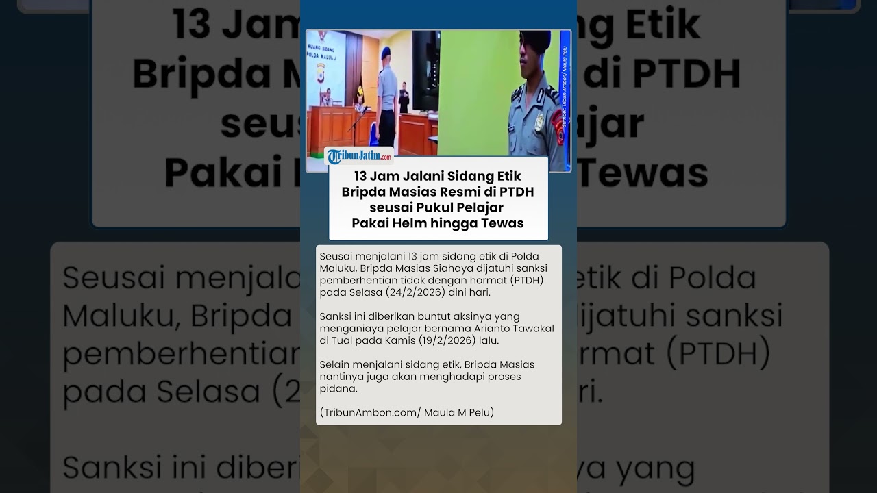 13 Jam Jalani Sidang Etik! Bripda Masias Resmi Dipecat seusai Pukul Pelajar Pakai Helm hingga Tewas