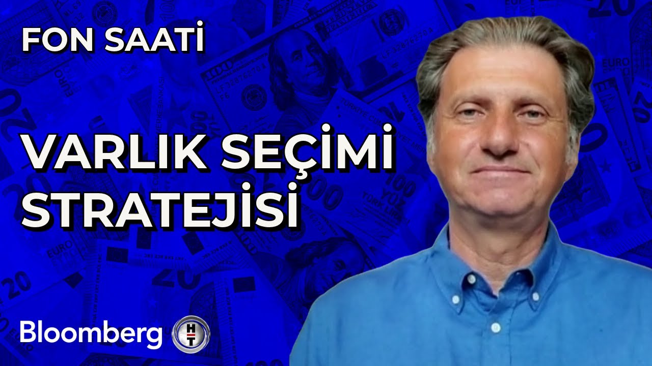 Fon Saati - Varlık Seçimi Stratejisi | 2 Eylül 2024