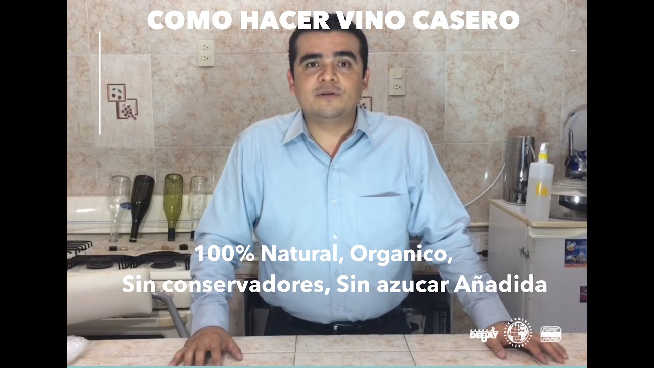 Como hacer Vino casero