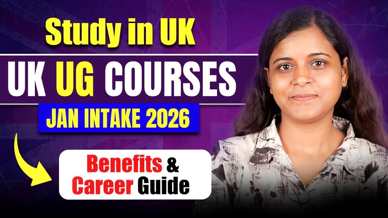 Study UG in the UK 2026 | Benefits & Opportunities | Study in UK | January Intake 2026