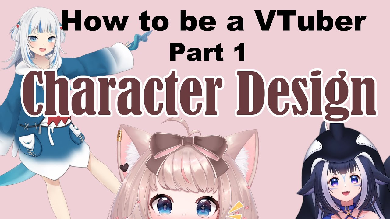 【Vtuber Tutorial】How to Design a Vtuber