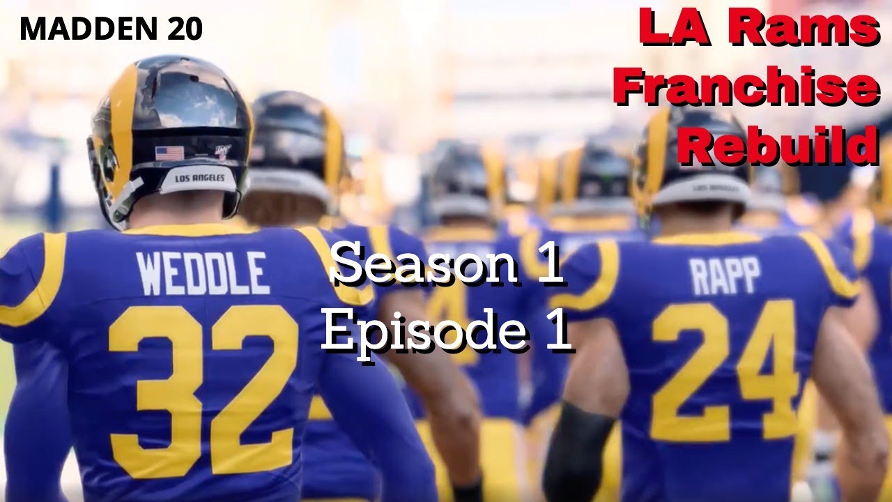 LA Rams Franchise Rebuild: S1 Ep 1| Madden 20