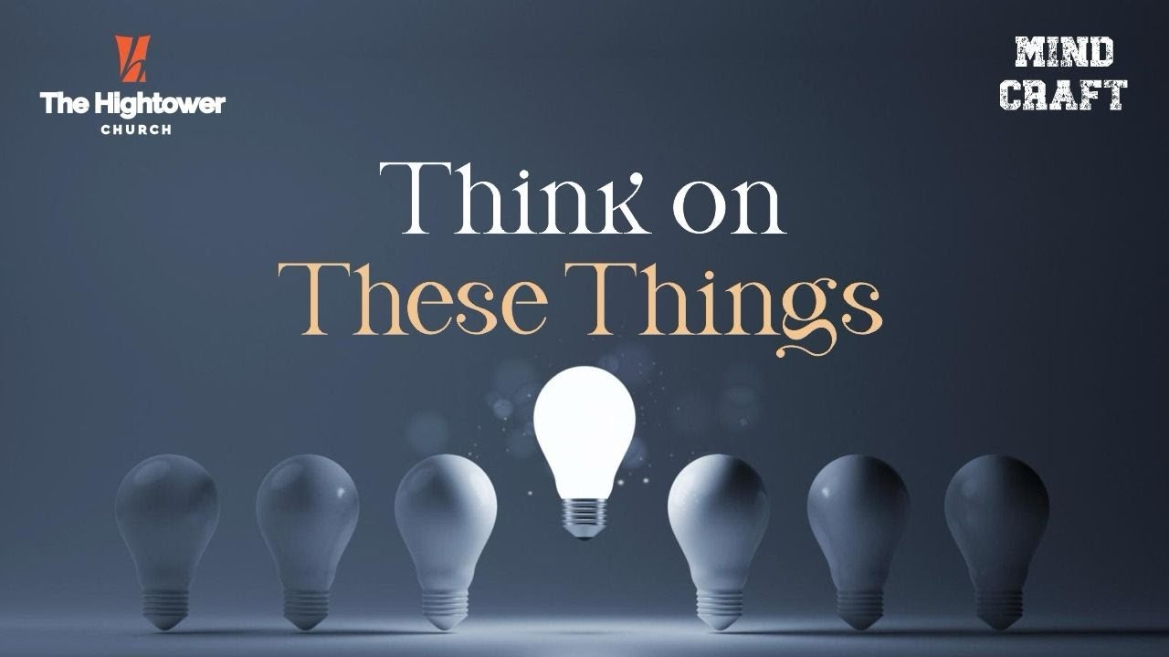 Mind Craft (Pt8) Think on These Things by Pastor Ed Eze - 26.10.2025