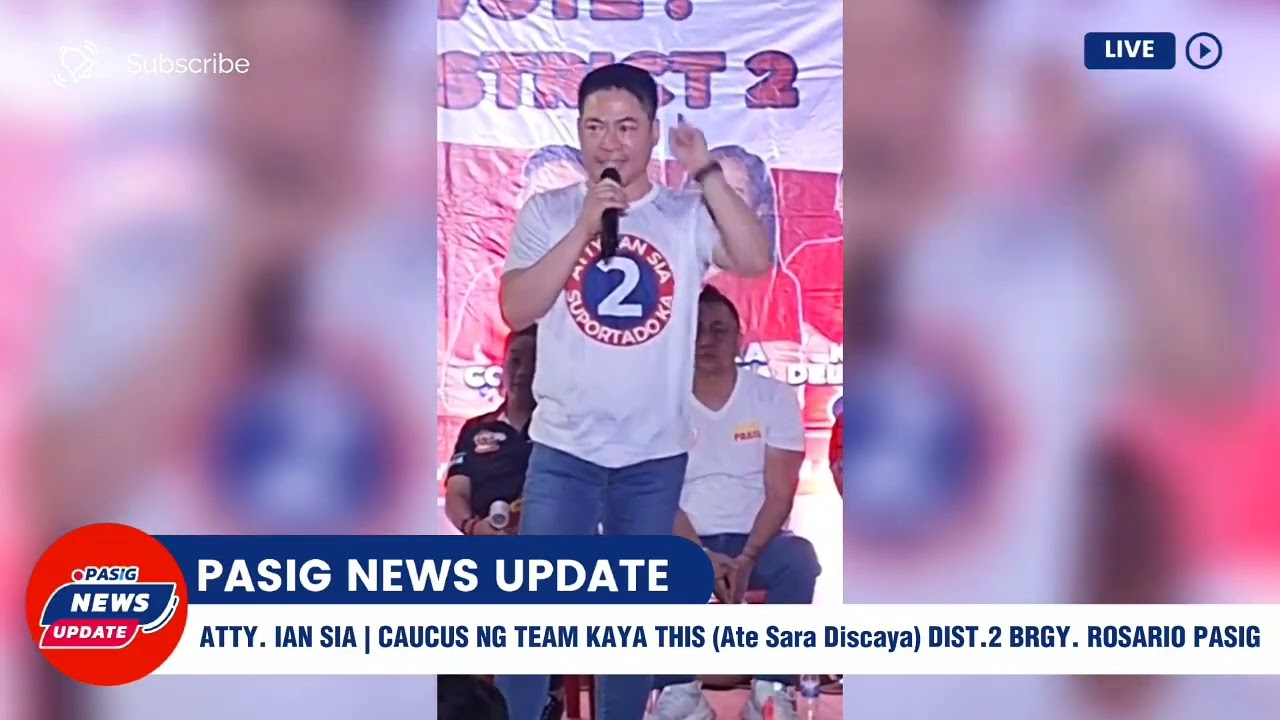 🔴LIVE: ATTY. IAN SIA | CAUCUS ng TEAM KAYA THIS DIST.2 | Ate Sarah Discaya | BRGY. ROSARIO PASIG