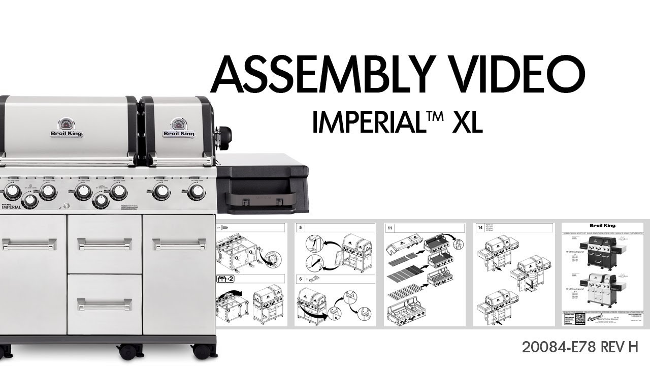 Imperial XL Assembly Video | Broil King