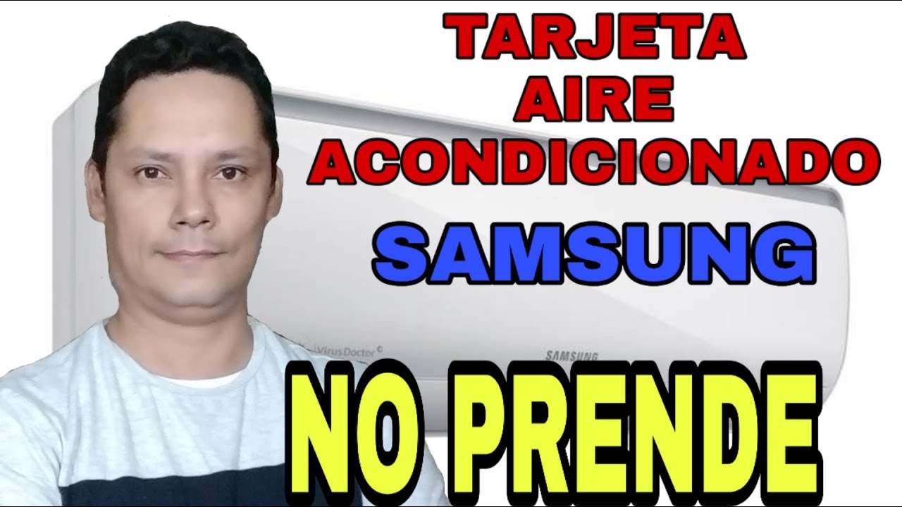 TARJETA AIRE ACONDICIONADO SAMSUNG NO PRENDE