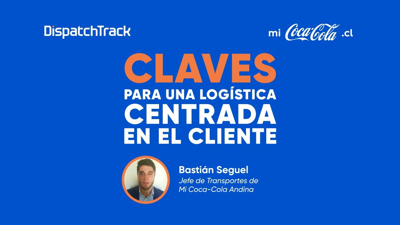 ¿Cómo Coca-Cola hace feliz a sus clientes con sus entregas?