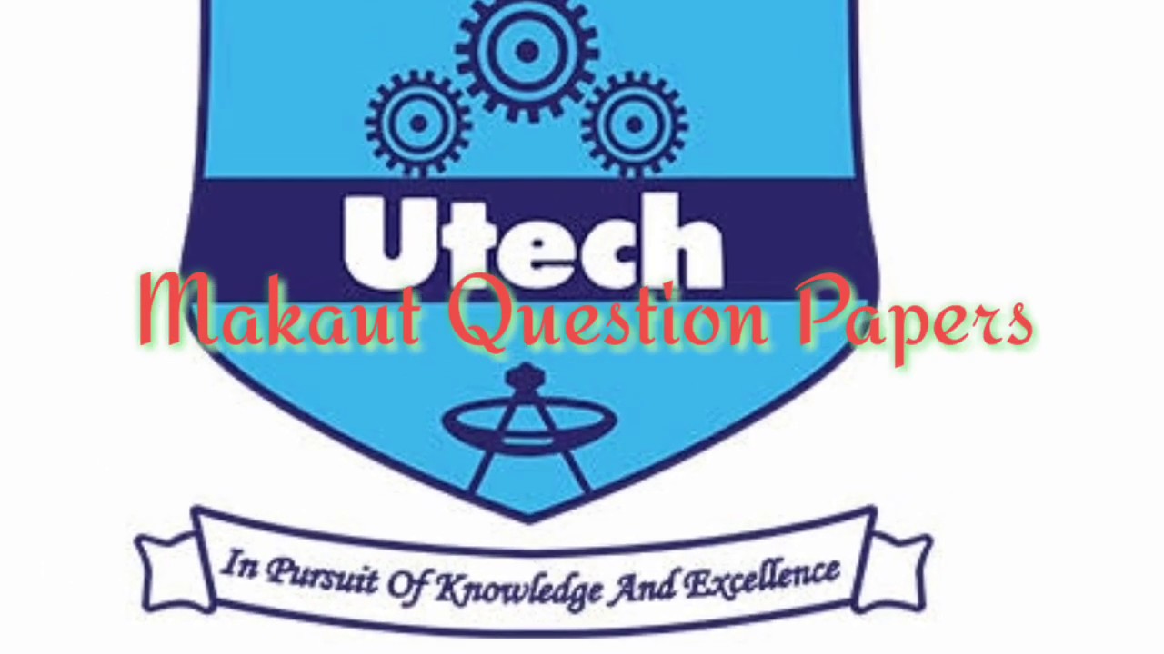 Makaut ( WBUT ) Previous Year Question Papers All Stream B.Tech,B.E,B.Pharm