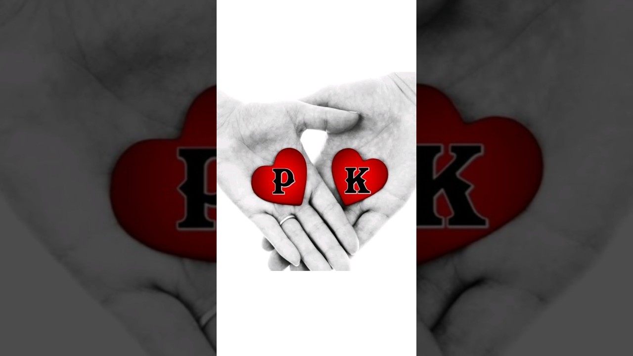 P+K   P❤️K   P+K   P❤️K  P+K  P❤️K #shortsfeed #trendingshorts #love #latter