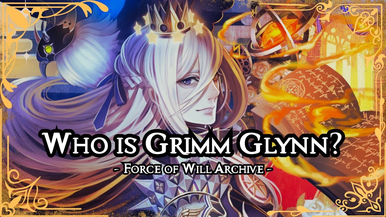 Who is Grimm Glynn, the Fairy Tale Prince? | Force of Will Characters