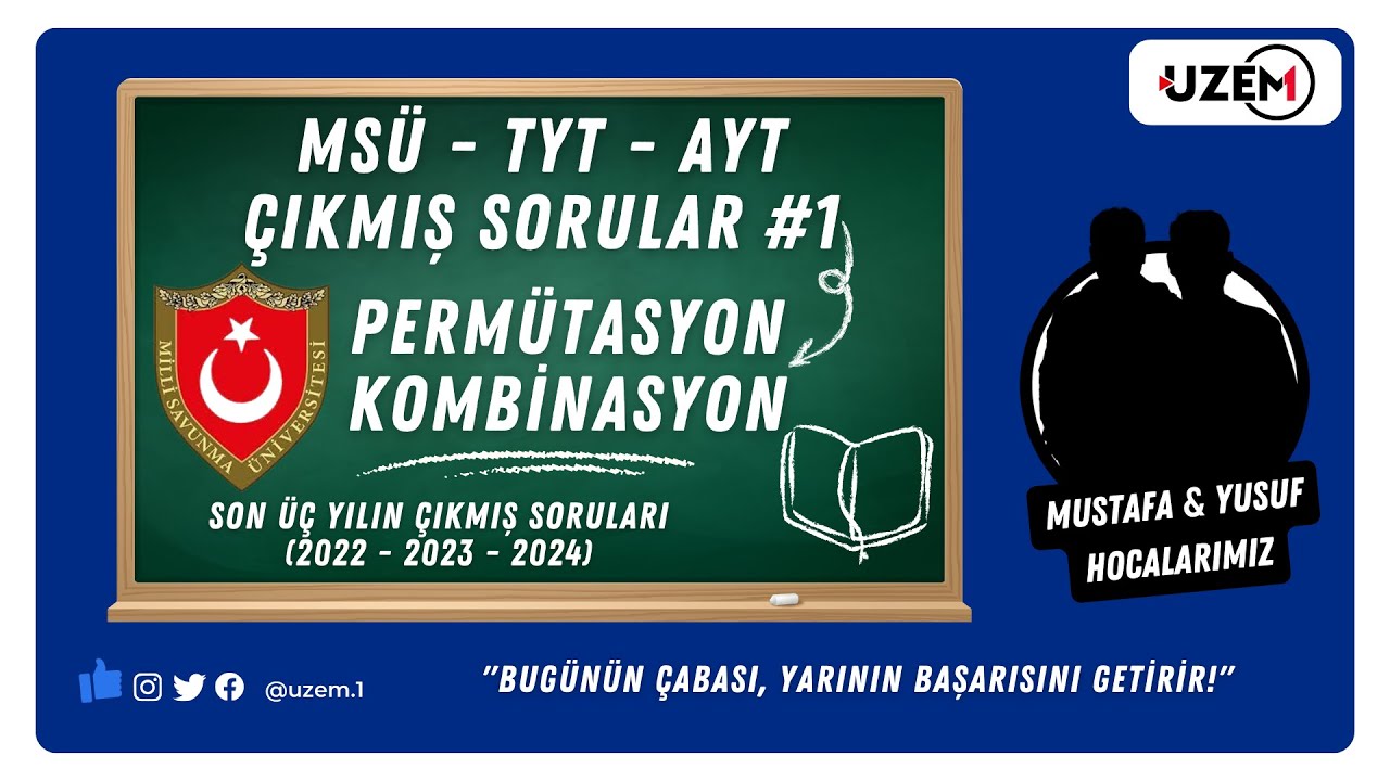 #1 Son 3 Yılın MSÜ - TYT - AYT Soruları | Permütasyon ve Kombinasyon | MSÜ'ye Hazırlık