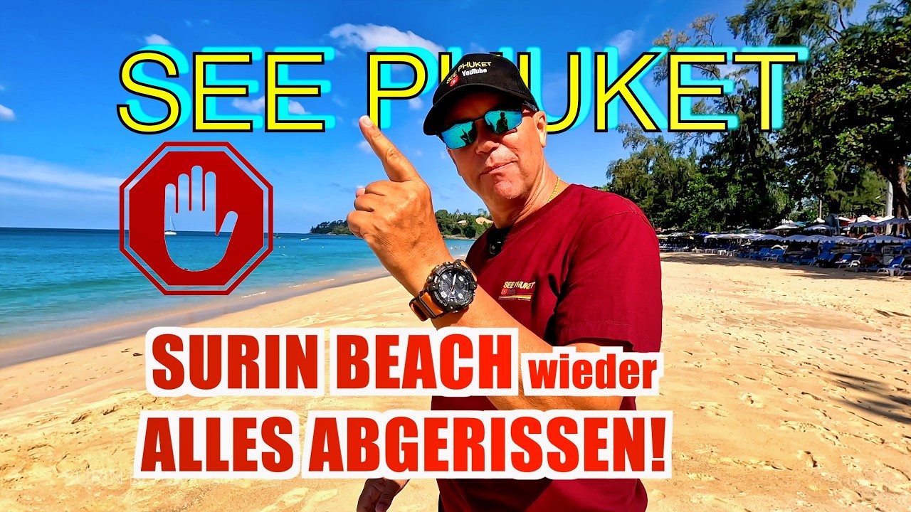 SURIN BEACH - ALLES ABGERISSEN !