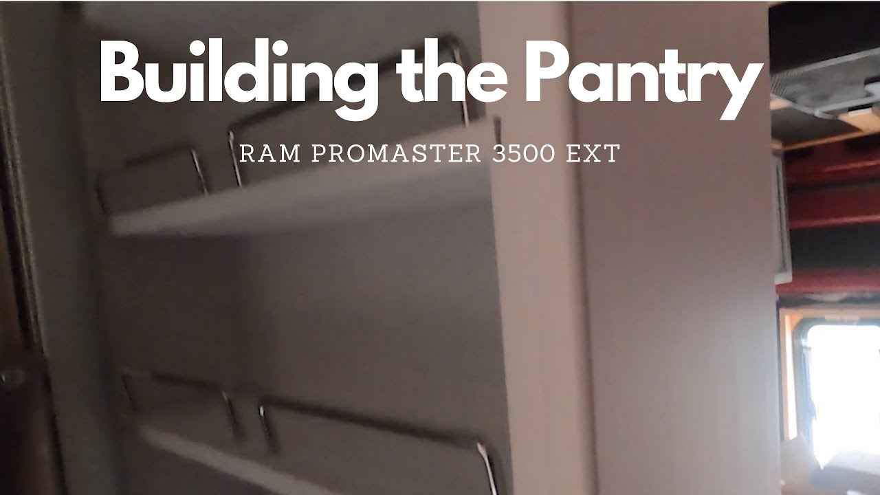 Building The Pull-Out Pantry cabinet in the Ram Promaster 3500 Extended