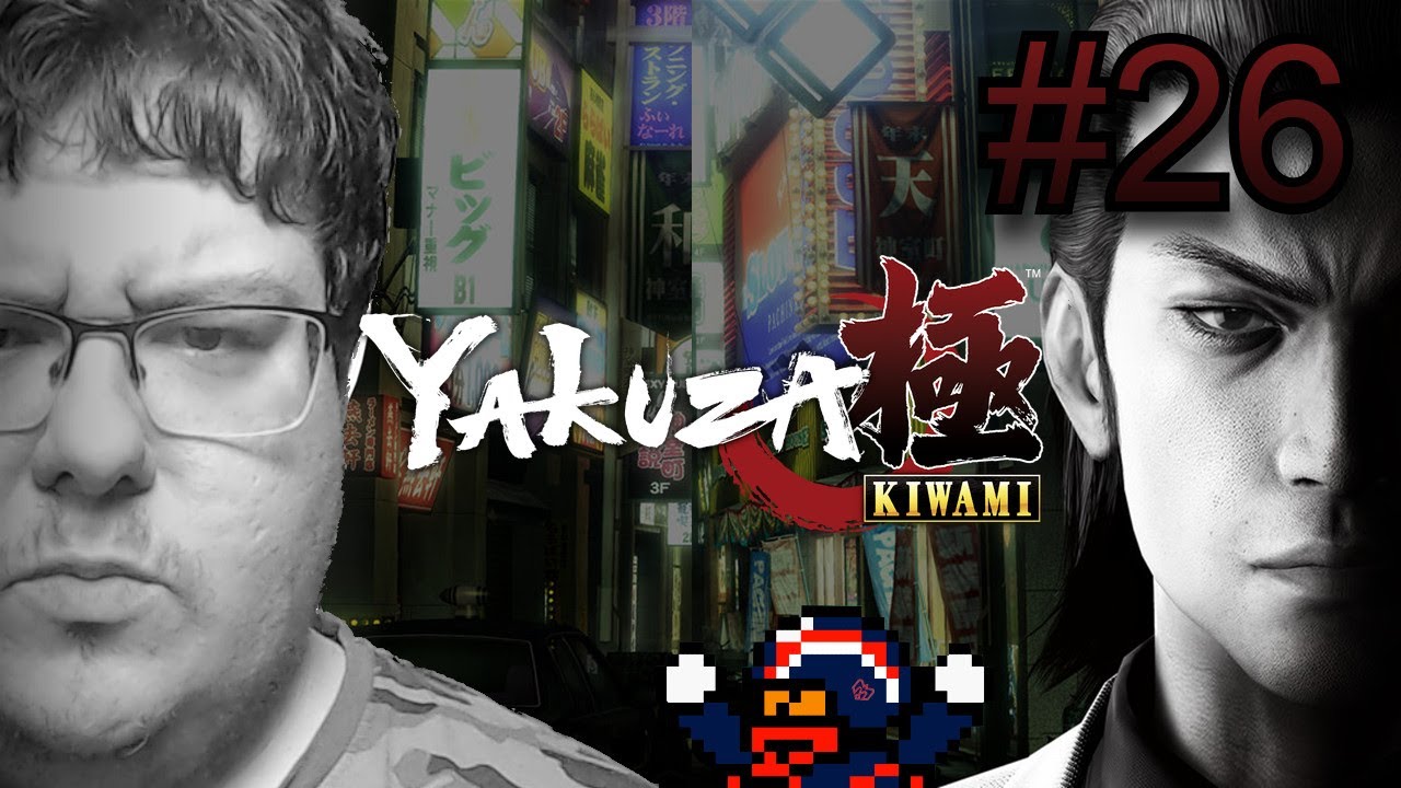 Yakuza #26 | ACCROCHAGES MULTIPLES