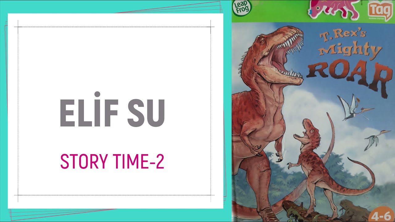 T-REX'S MIGHTY ROAR  | Read Aloud Flip-Along Picture Book | Elif Su Storytime | Hikaye Zamanı - 2