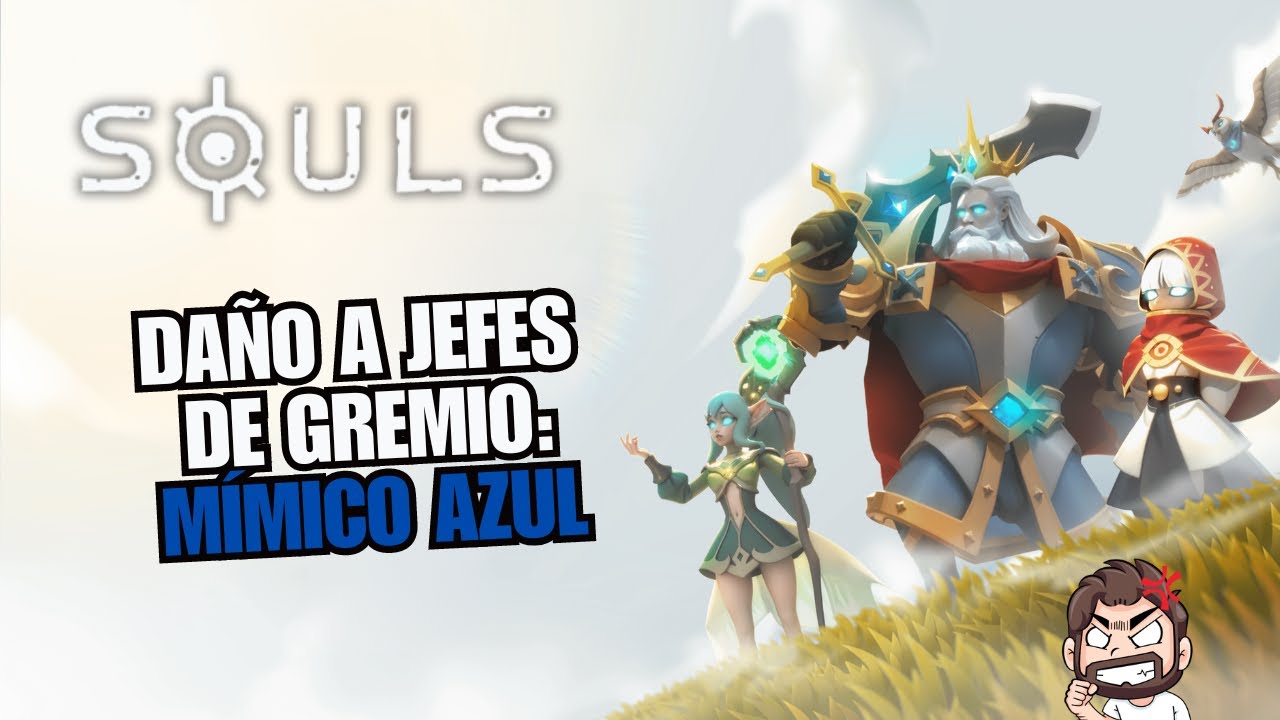 Daño a JEFES de GREMIO | MÍMICO AZUL | SOULS
