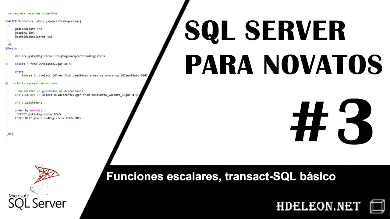 Sql Server para novatos | Funciones escalares, transact-SQL básico | #3