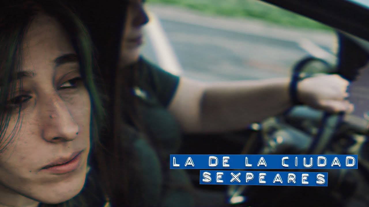 LA DE LA CIUDAD | Las Sexpeares | VIDEOCLIP