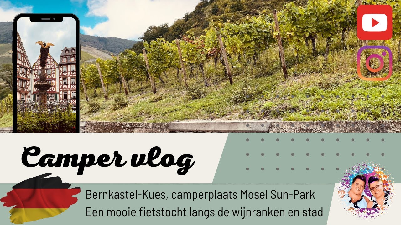 #VLOG2 - CAMPERREIS langs de MOEZEL - BERNKASTEL-KUES