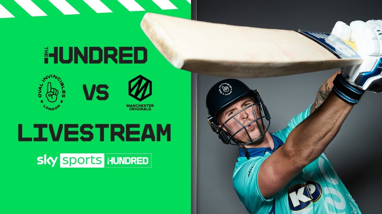 LIVE! | Oval Invincibles vs Manchester Originals | The Hundred | Men