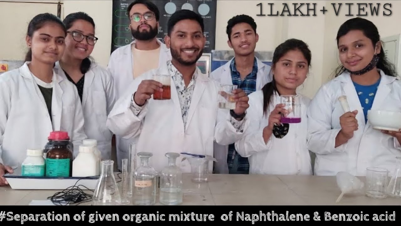 #Separation of given organic mixture  of Naphthalene & Benzoic acid || BSC 3rd year practicals