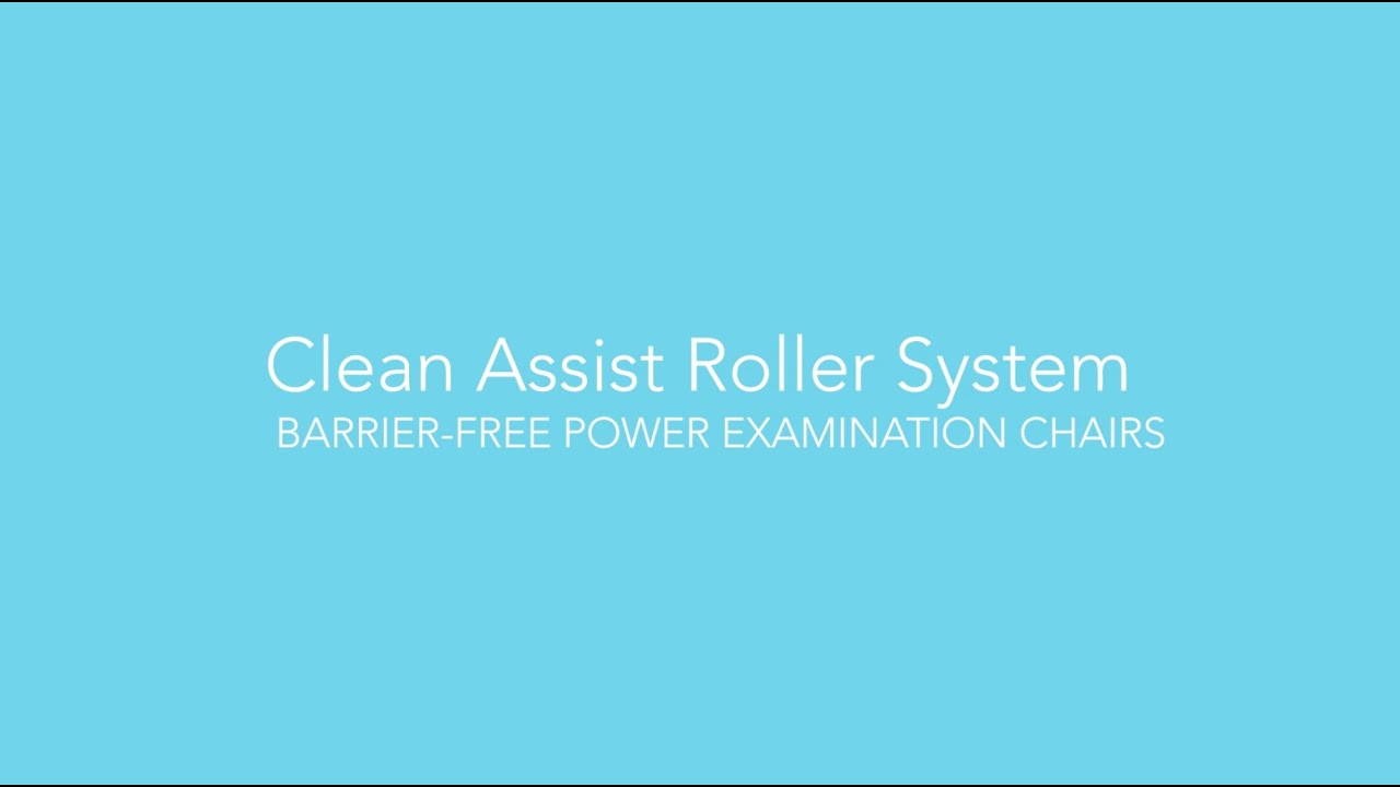Clean Assist Roller System: Barrier-Free Power Examination Chairs