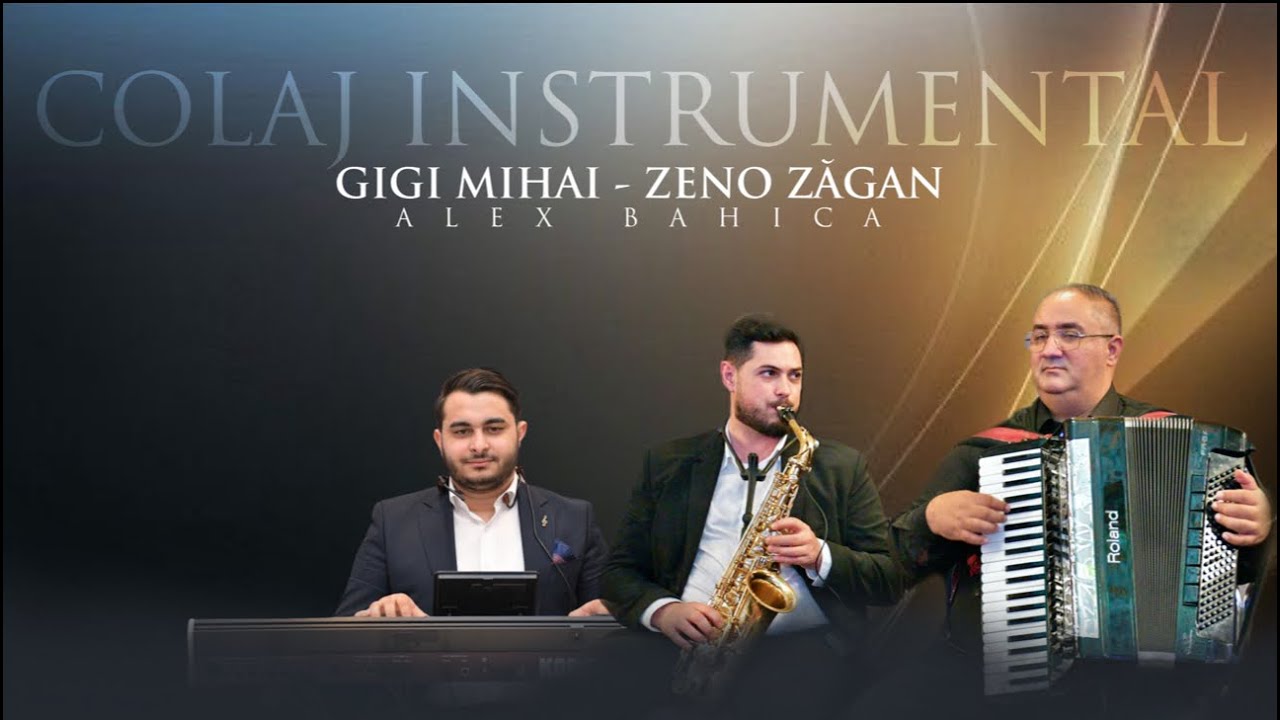 GIGI MIHAI & ZENO ZAGAN & ALEX BAHICA - COLAJ INSTRUMENTAL