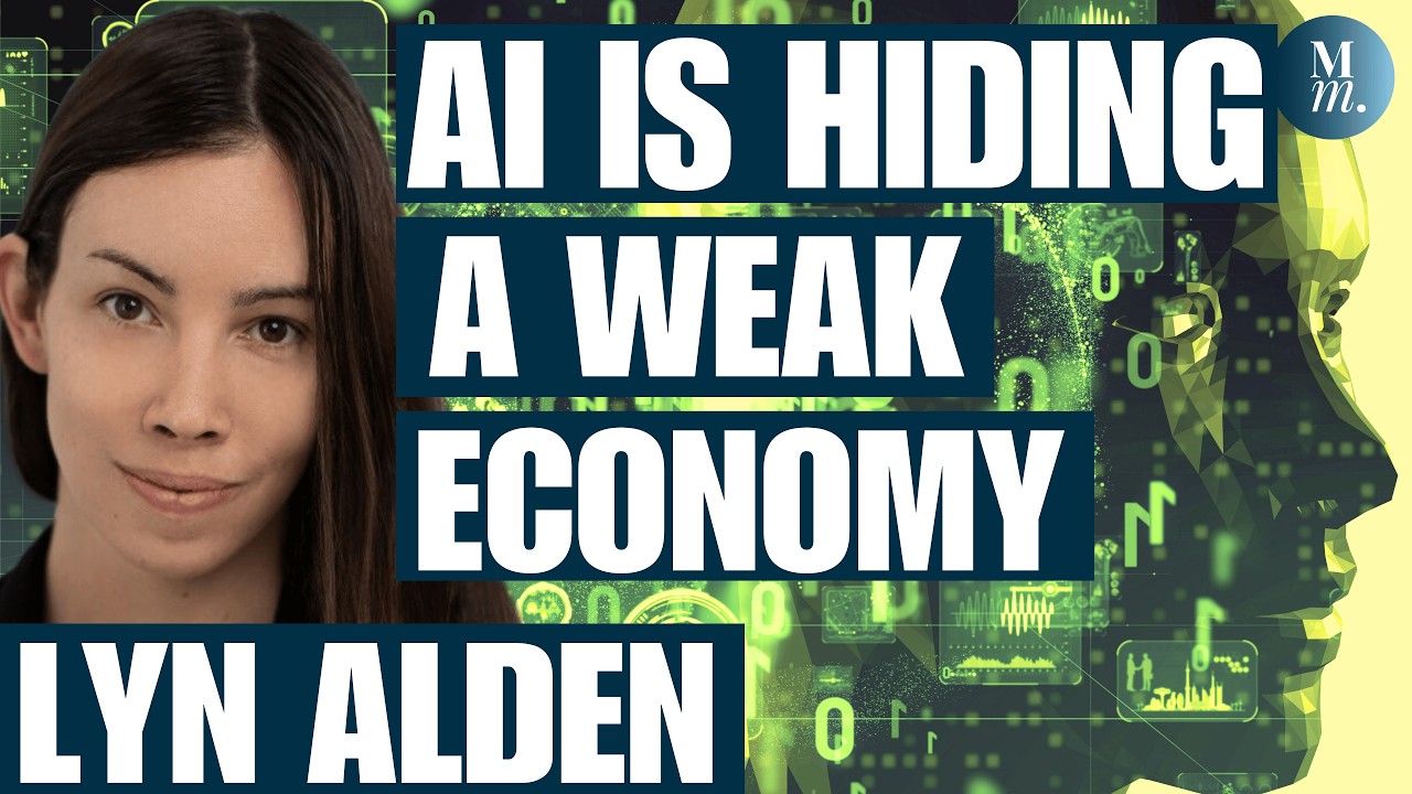 AI Is Hiding A Weak Economy, Argues Lyn Alden