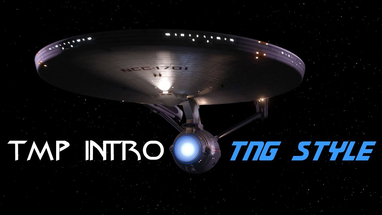 Star Trek TMP Intro In TNG Style
