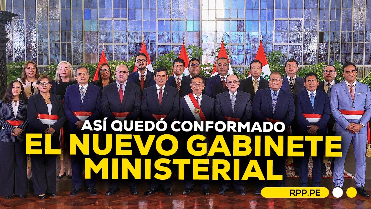 Así quedó conformado el nuevo Gabinete Ministerial de José María Balcázar #DESPACHORPP