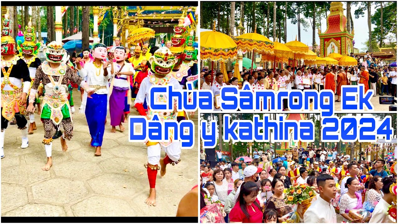 Chùa Sâmrong Ek/ 10 phái đoàn Dâng y kathina ngày 10/11/2024