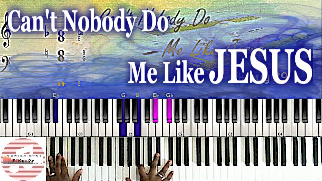 *Easy* Can't Nobody Do Me Like Jesus 🎹 Tutorial