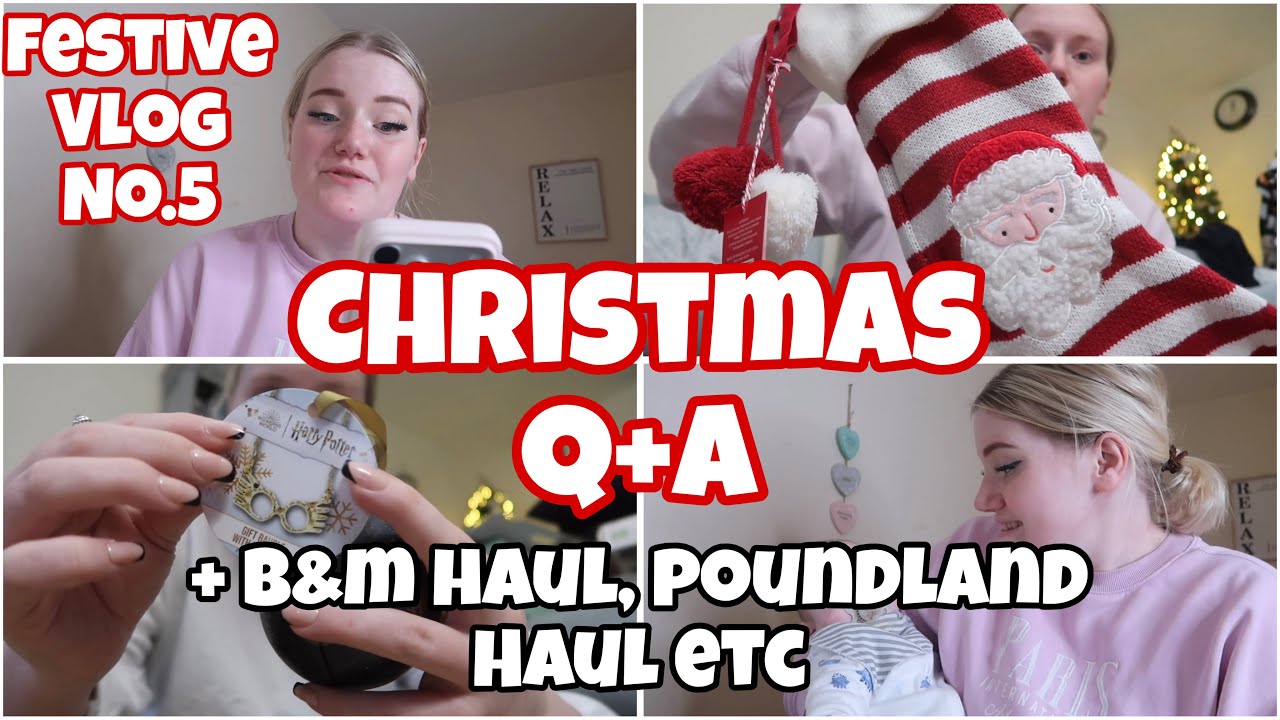 CHRISTMAS Q&A+ BIG B&M HAUL AND POUNDLAND HAUL!!//Festive vlog 5