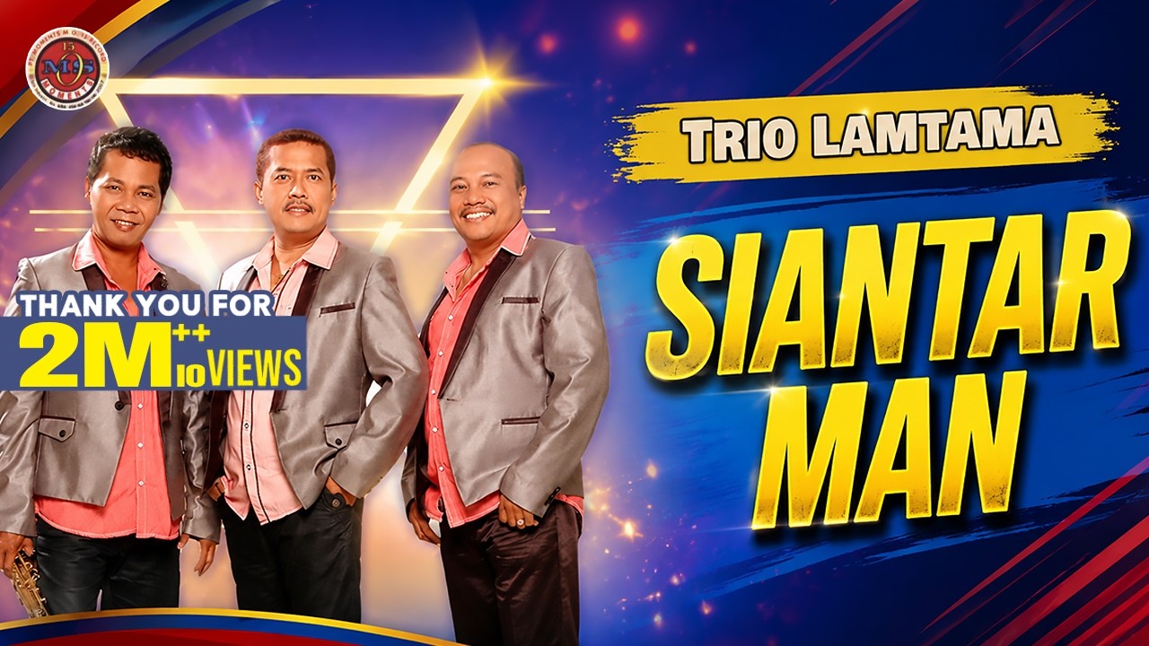 Trio Lamtama - Siantar Man (Official Music Video)