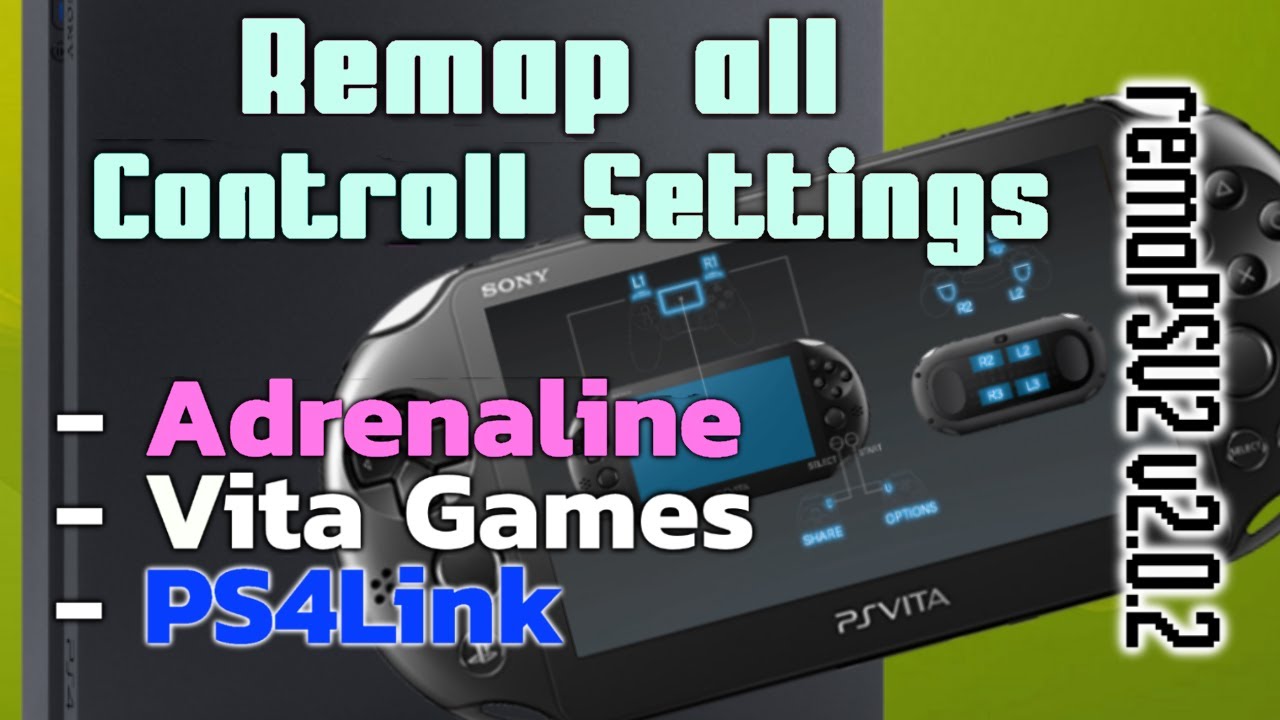 ★PS Vita - PS4 link - Настройка Кнопочной Раскладки (RemaPSV2 v2.0.2) GAMES, PS4LINK, ADRENALINE