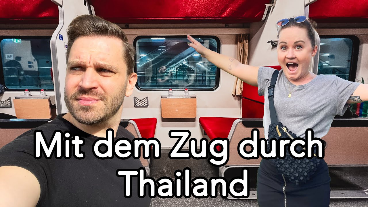 Mit dem Zug durch Thailand