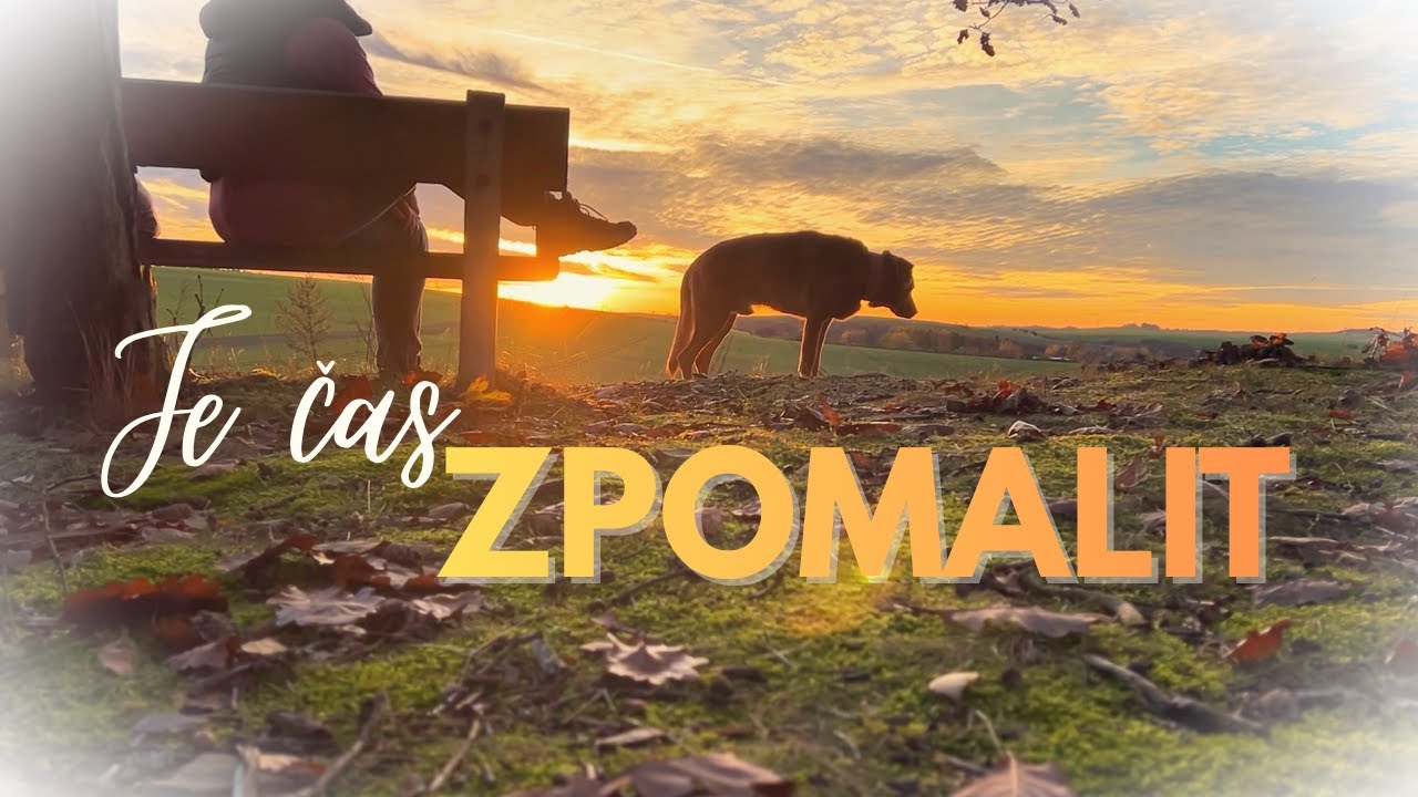 ČAS ZPOMALIT | Stěhuju se na STATEK a sbírám plody PŘÍRODY
