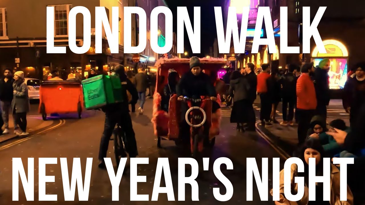 【5.3K】 NEW YEAR'S DAY NIGHT LIFE - SOHO•OXFORD STREET•PICCADILLY CIRCUR•LECEISTER SQUARE