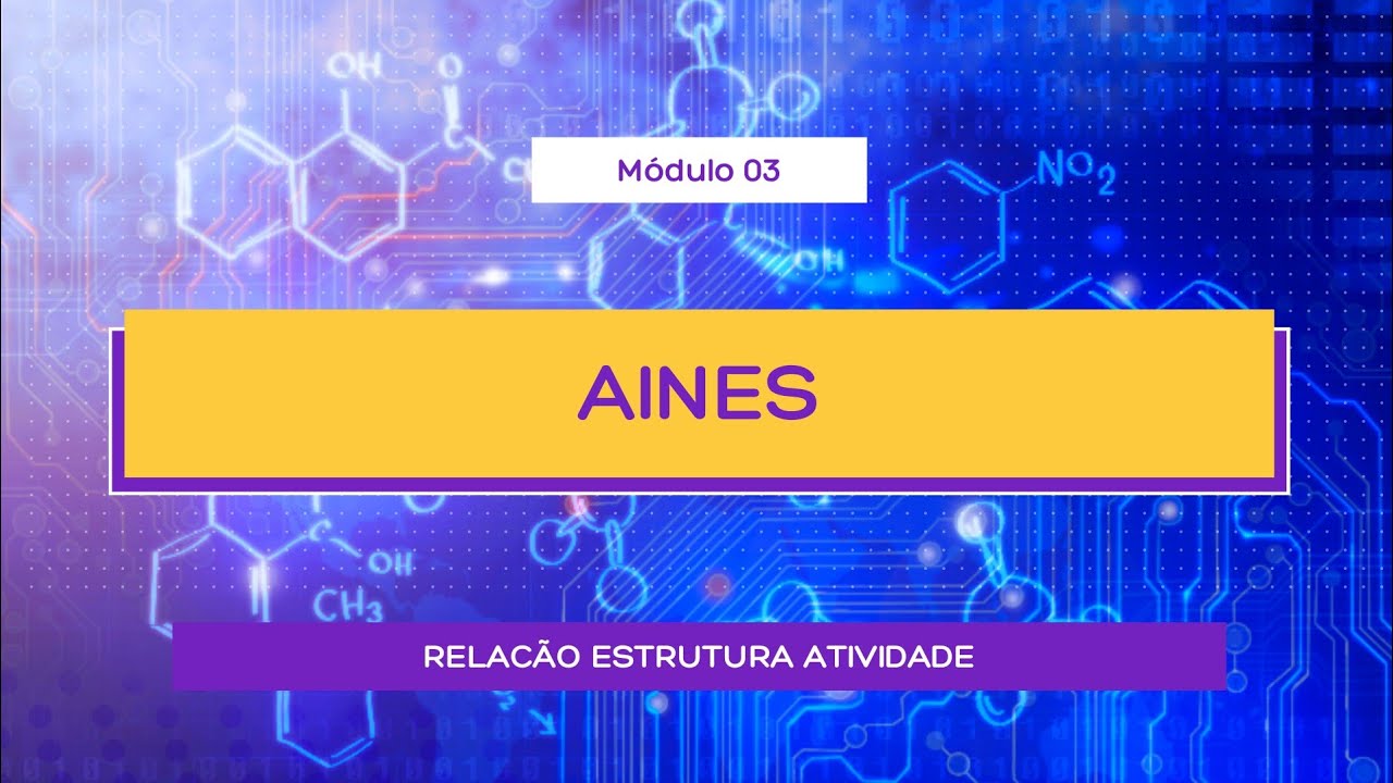 RELAÇÃO ESTRUTURA E ATIVIDADE DOS ANTI-INFLAMATÓRIO NÃO ESTEROIDES (AINES) - QUÍMICA FARMACÊUTICA
