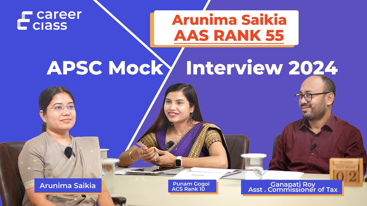 APSC Mock Interview 2024 | With Detailed Feedback | APSC CCE 2024 | CareerClass |